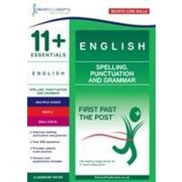 11+ Essentials English: Spelling, Punctuation and Grammar Book 2 von Eleven Plus Exams