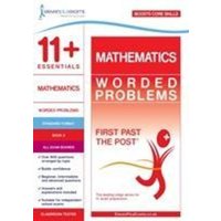 11+ Essentials Mathematics: Worded Problems Book 3 von Eleven Plus Exams