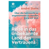 Reise in das unbekannte Land des Vertrauens von Elisabeth Sandmann Verlag