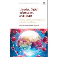 Libraries, Digital Information, and COVID von Elsevier Science & Technology