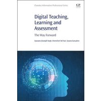 Digital Teaching, Learning and Assessment von Elsevier