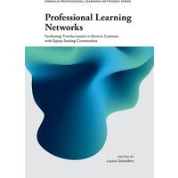 Professional Learning Networks von Emerald Publishing Limited