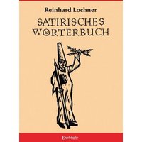 Satirisches Wörterbuch von Engelsdorfer Verlag