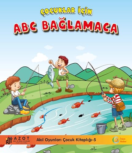 Çocuklar İçin ABC Bağlamaca - Akıl Oyunları Çocuk Kitaplığı 5 von Enigma