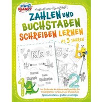 Motivations-Übungsheft! Zahlen und Buchstaben schreiben lernen ab 5 Jahren: Das fördernde A4-Mitmachheft perfekt für Kindergarten, Vorschule und Grund von EoB