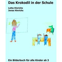 Das Krokodil in der Schule von Epubli