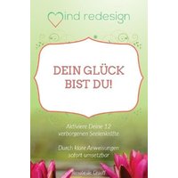 Dein Glück bist Du! von Epubli