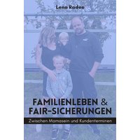 Familienleben & Fair- Sicherungen von Epubli