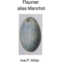 Flaumer alias Manchot von Epubli