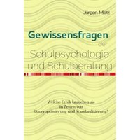 Gewissensfragen der Schulpsychologie von Epubli