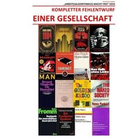 Kompletter Fehlentwurf einer Gesellschaft [„arbeit(salgorithmus) Macht Frei“ 2019] von Epubli