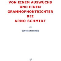 Von einem Auswuchs und einem Grammophontrichter von Epubli