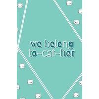 We belong to-cat-her - Notizbuch Journal Tagebuch Katzen Kätzchen süß cute kawaii lustig von Epubli