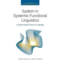 System in Systemic Functional Linguistics von Equinox Publishing Ltd