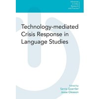 Technology-Mediated Crisis Response in Language Studies von Equinox Publishing Ltd