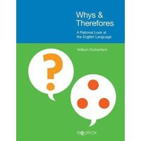 Whys & Therefores von Equinox Publishing Ltd