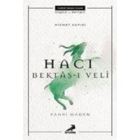 Haci Bektas-i Veli - Hikmet Kapisi von Erdem Yayinlari