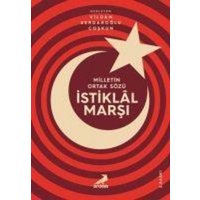 Milletin Ortak Sözü Istiklal Marsi von Erdem Yayinlari