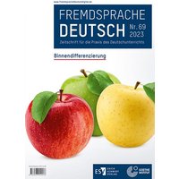 Fremdsprache Deutsch - - Heft 69 (2023): Binnendifferenzierung von Erich Schmidt Verlag