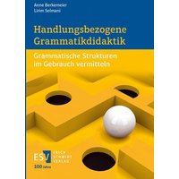 Handlungsbezogene Grammatikdidaktik von Erich Schmidt Verlag