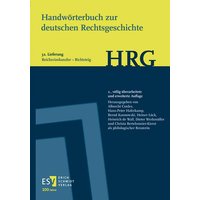 Handwörterbuch zur deutschen Rechtsgeschichte (HRG) – Lieferungsbezug – - - Lieferung 32: Reichsvizekanzler–Richtsteig von Erich Schmidt Verlag