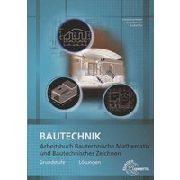 Bautechnische Mathematik Lös. zu 40189 von Europa-Lehrmittel