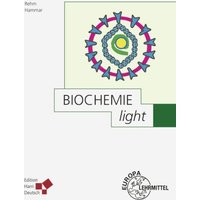 Hammar, F: Biochemie light von Europa-Lehrmittel