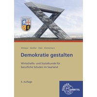 Demokratie gestalten - Saarland von Europa-Lehrmittel