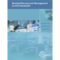 Eberhardt, C: Betriebsführung und Management im KFZ-Handwerk von Europa-Lehrmittel