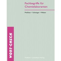 Meißner, S: Fachbegriffe für Chemielaboranten von Europa-Lehrmittel