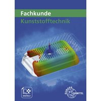 Fachkunde Kunststofftechnik von Europa-Lehrmittel