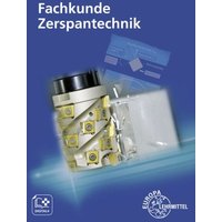 Fachkunde Zerspantechnik von Europa-Lehrmittel