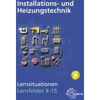 Edling, K: Installations- und Heizungstechnik LF9-15 von Europa-Lehrmittel