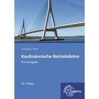 Kaufmännische Betriebslehre Kurzausgabe von Europa-Lehrmittel