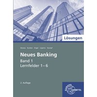 Lösungen/ Neues Banking, Band 1 von Europa-Lehrmittel