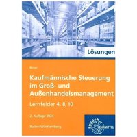 Lösungen zu 72333 Kaufmännische Steuerung im Groß- und Außenhandelsmanagement von Europa-Lehrmittel