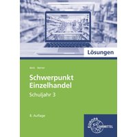 Lös./ Schwerpunkt Einzelhandel 3, Schülerbuch von Europa-Lehrmittel