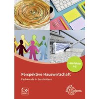 Perspektive Hauswirtschaft - Band 1 von Europa-Lehrmittel