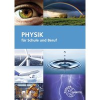 Physik für Schule und Beruf von Europa-Lehrmittel