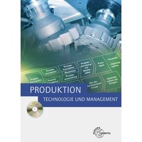 Produktion - Technologie und Management von Europa-Lehrmittel