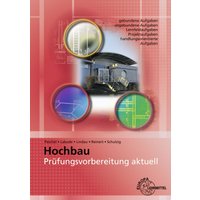 Prüfungsvorbereitung aktuell - Hochbau von Europa-Lehrmittel