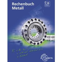 Rechenbuch Metall. Lehr- und Übungsbuch von Europa-Lehrmittel