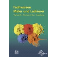 Fachwissen Maler und Lackierer von Europa-Lehrmittel