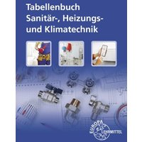 Tabellenbuch Sanitär-, Heizungs-/ Klimatechnik von Europa-Lehrmittel