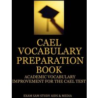 CAEL Vocabulary Preparation Book von Exam SAM Study Aids and Media