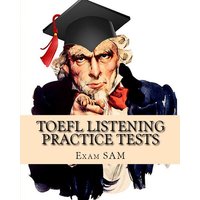 TOEFL Listening Practice Tests von Exam SAM Study Aids and Media