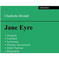 Succeed all your 2024 exams: Analysis of the novel of Charlotte Brontë's Jane Eyre von Exams Books