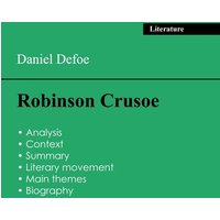 Succeed all your 2024 exams: Analysis of the novel of Daniel Defoe's Robinson Crusoe von Exams Books