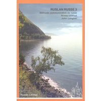 Ruslan Russe 3: Methode Communicative De Russe - Niveau Avance - Manuel D'eleve von Ruslan Ltd