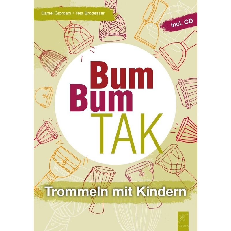 Bum Bum Tak, m. 1 Audio-CD von FIDULA